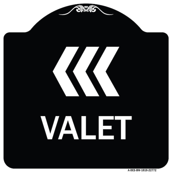 Signmission Designer Series Valet Left Arrow, Black & White Heavy-Gauge Aluminum Sign, 18" x 18", BW-1818-22772 A-DES-BW-1818-22772 - main